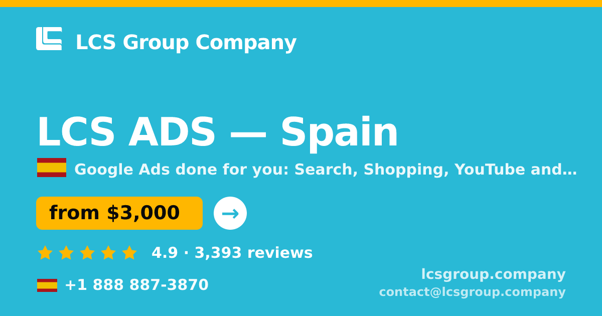 LCS ADS in Spain — from $3,000/mo, rated 4.9/5 by 3393 clients. LCS Group Company.