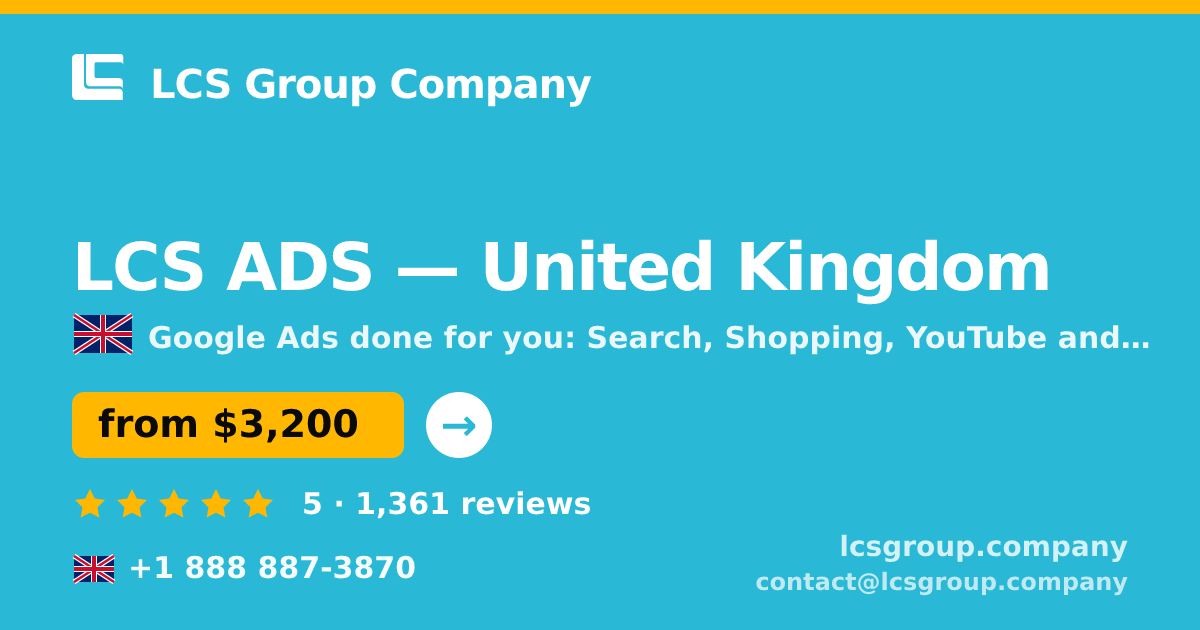LCS ADS in United Kingdom — from $3,200/mo, rated 5/5 by 1361 clients. LCS Group Company.