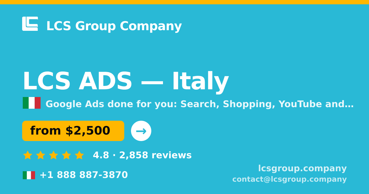 LCS ADS in Italy — from $2,500/mo, rated 4.8/5 by 2858 clients. LCS Group Company.