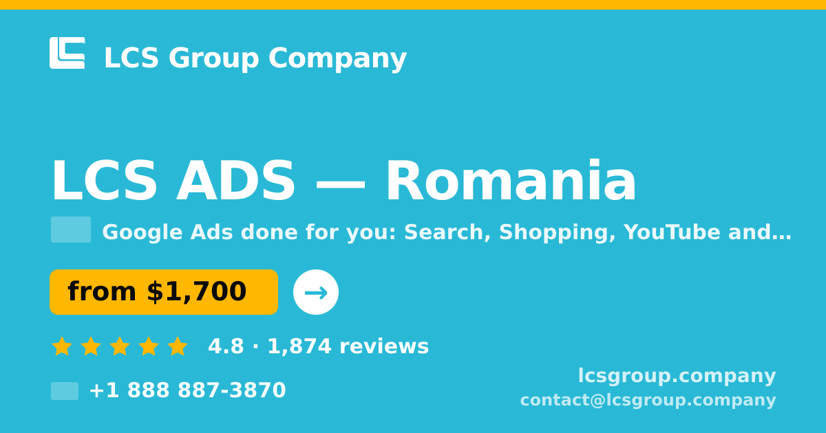LCS ADS in Romania — from $1,700/mo, rated 4.8/5 by 1874 clients. LCS Group Company.