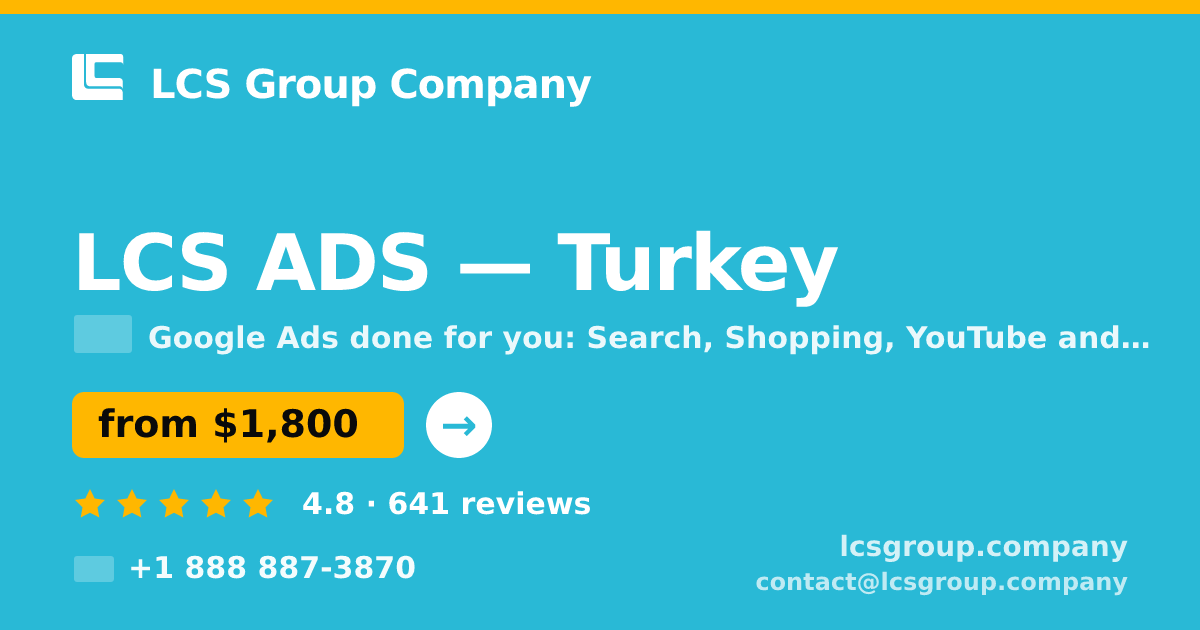 LCS ADS in Turkey — from $1,800/mo, rated 4.8/5 by 641 clients. LCS Group Company.