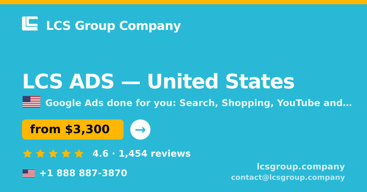 LCS ADS in United States — from $3,300/mo, rated 4.6/5 by 1454 clients. LCS Group Company.