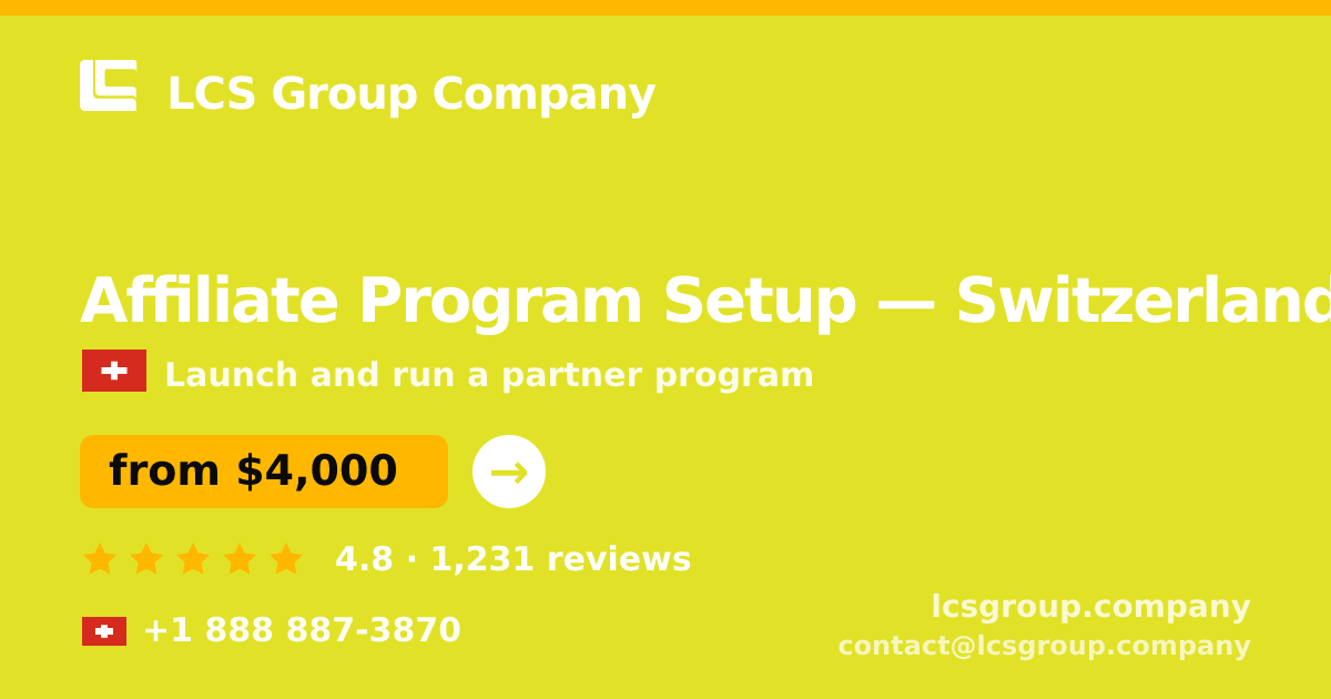Affiliate Program Setup in Basel — from $4,900, rated 4.8/5 by 2730 clients. LCS Group Company.