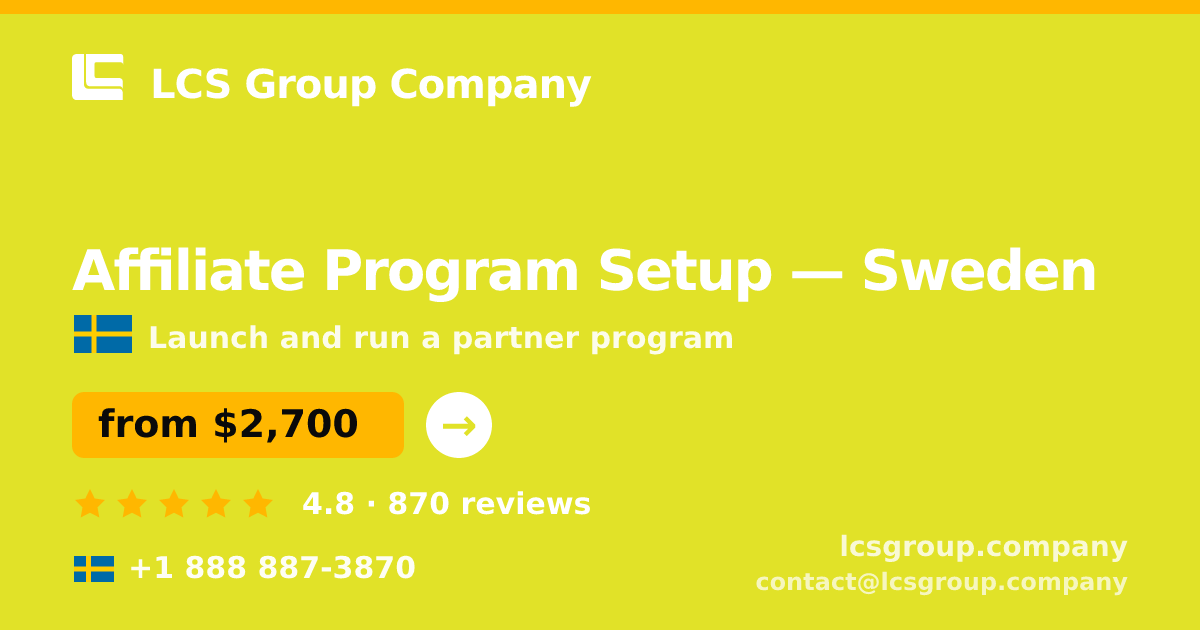 Affiliate Program Setup in Malmö — from $4,100, rated 4.6/5 by 3210 clients. LCS Group Company.