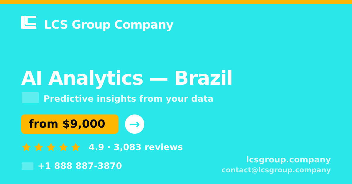 AI Analytics in São Paulo — from $6,400, rated 4.7/5 by 1404 clients. LCS Group Company.