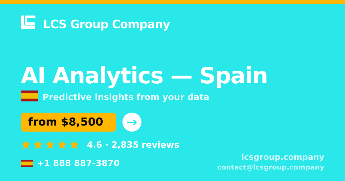 AI Analytics in Valencia — from $9,800, rated 4.9/5 by 2450 clients. LCS Group Company.