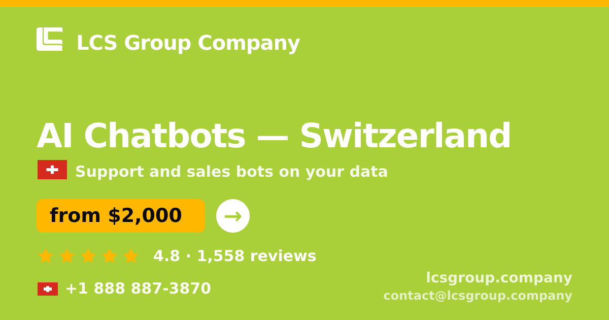 AI Chatbots in Geneva — from $2,300/mo, rated 5/5 by 2788 clients. LCS Group Company.