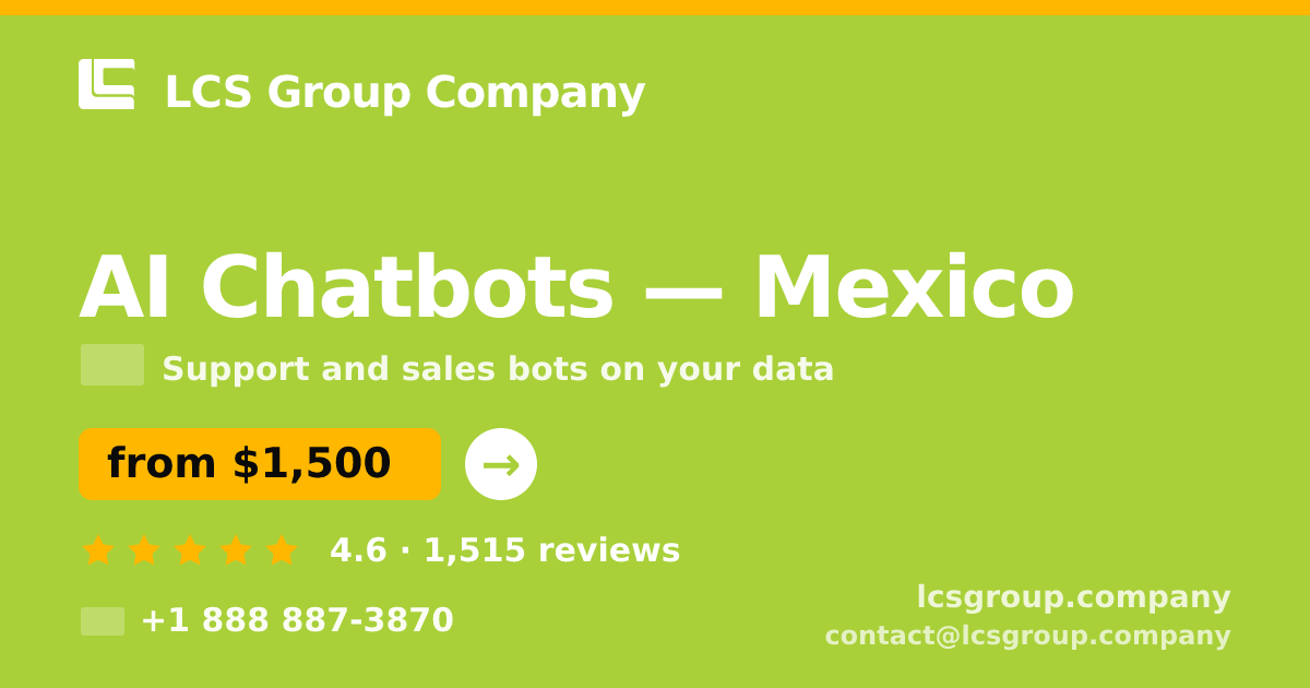AI Chatbots in Monterrey — from $800/mo, rated 4.8/5 by 379 clients. LCS Group Company.