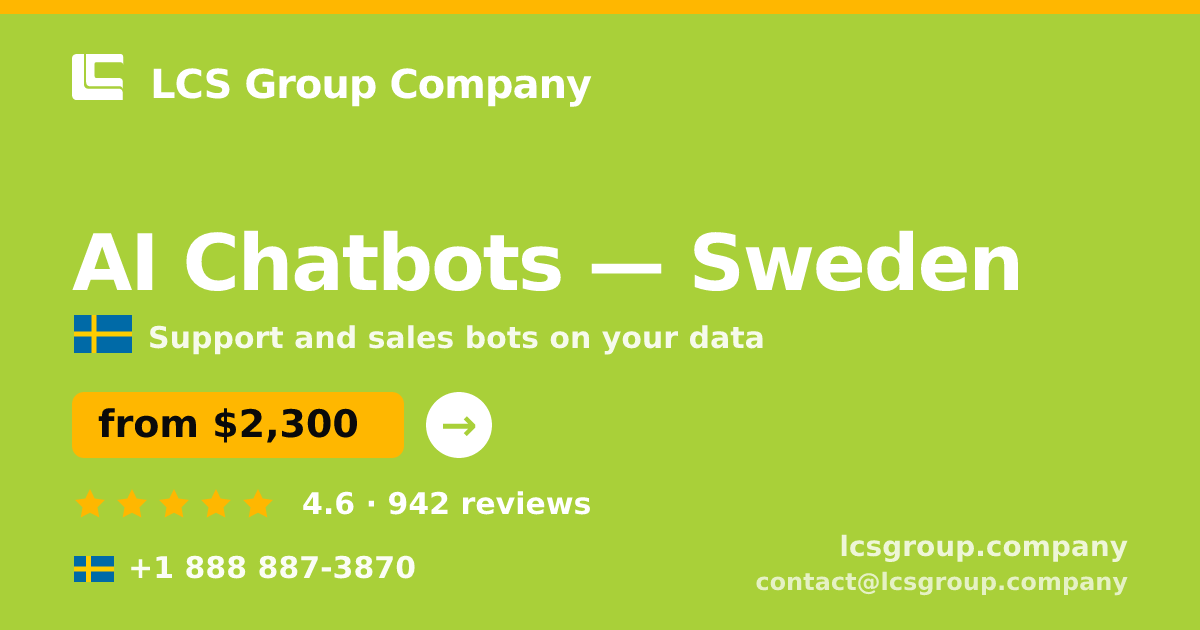 AI Chatbots in Gothenburg — from $2,400/mo, rated 4.5/5 by 3205 clients. LCS Group Company.