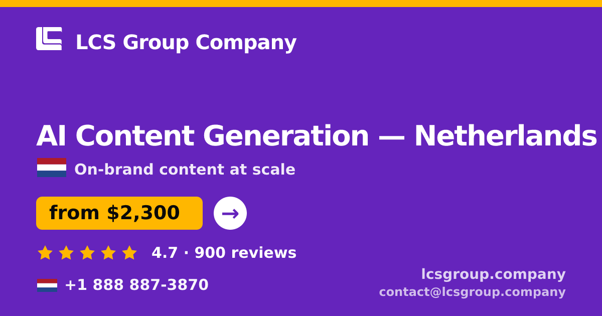 AI Content Generation in Rotterdam — from $2,600/mo, rated 4.5/5 by 2219 clients. LCS Group Company.