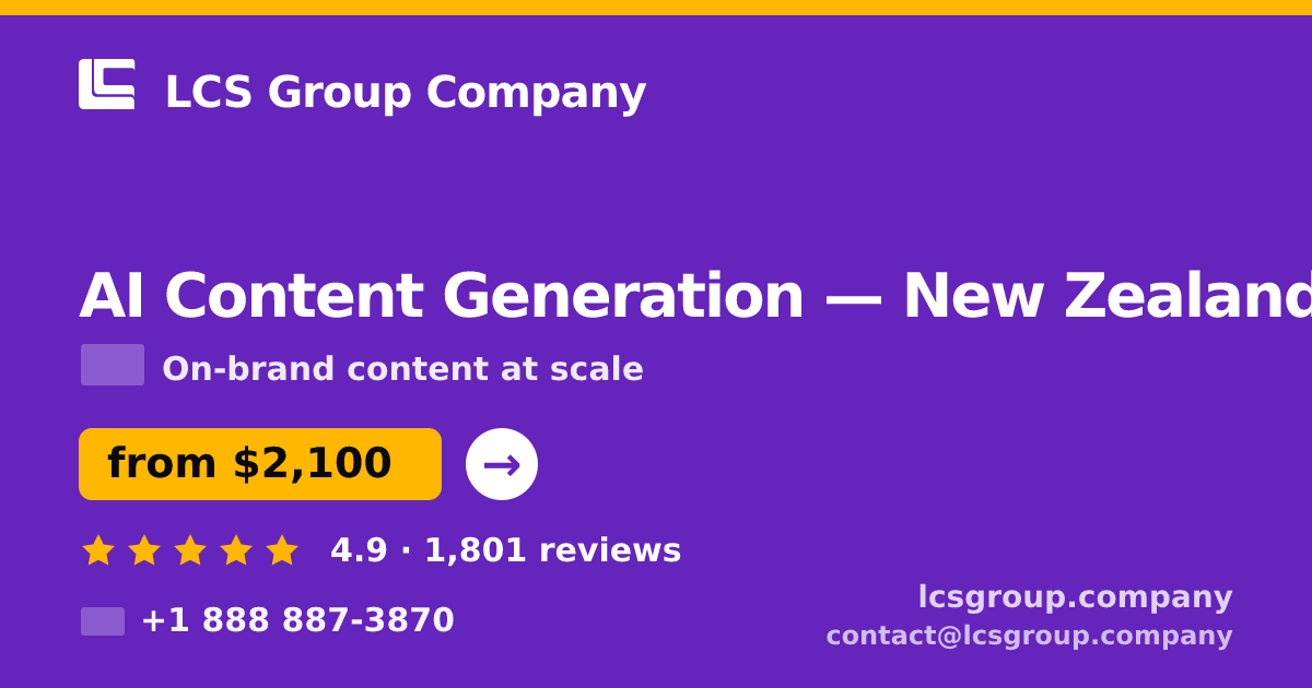 AI Content Generation in Auckland — from $2,100/mo, rated 4.9/5 by 3393 clients. LCS Group Company.