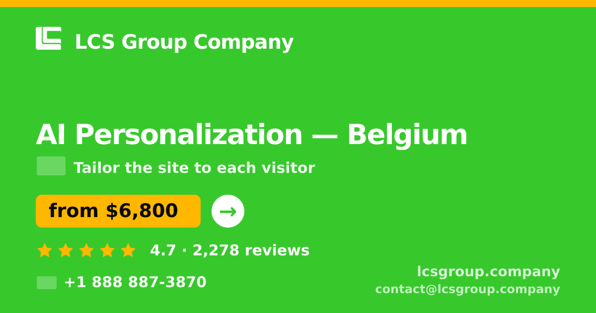 AI Personalization in Antwerp — from $8,700, rated 4.9/5 by 2740 clients. LCS Group Company.