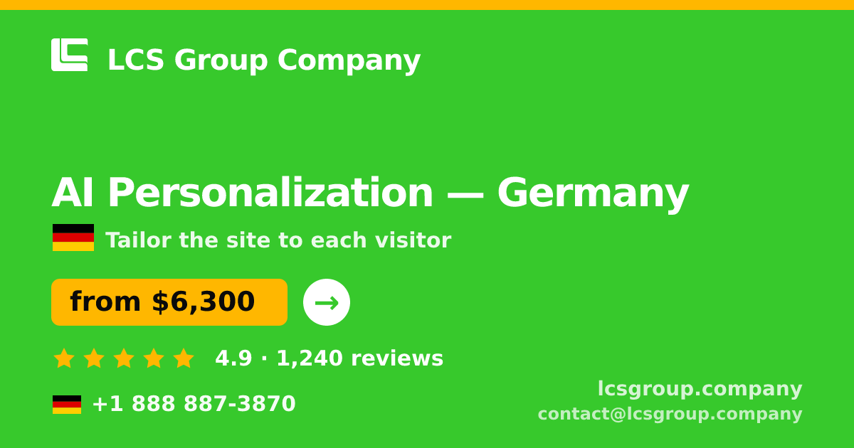 AI Personalization in Hamburg — from $8,400, rated 4.8/5 by 372 clients. LCS Group Company.