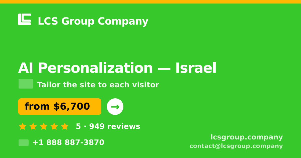 AI Personalization in Jerusalem — from $7,200, rated 5/5 by 2180 clients. LCS Group Company.