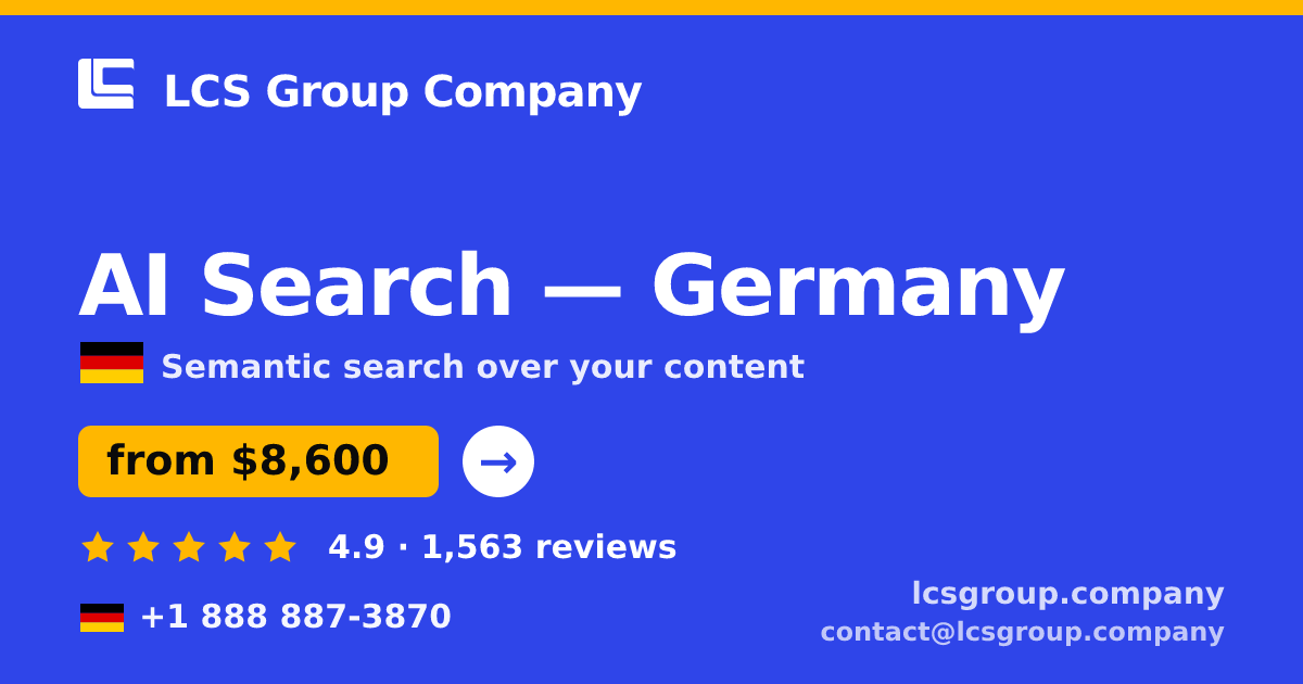 AI Search in Hamburg — from $8,900, rated 4.6/5 by 3268 clients. LCS Group Company.