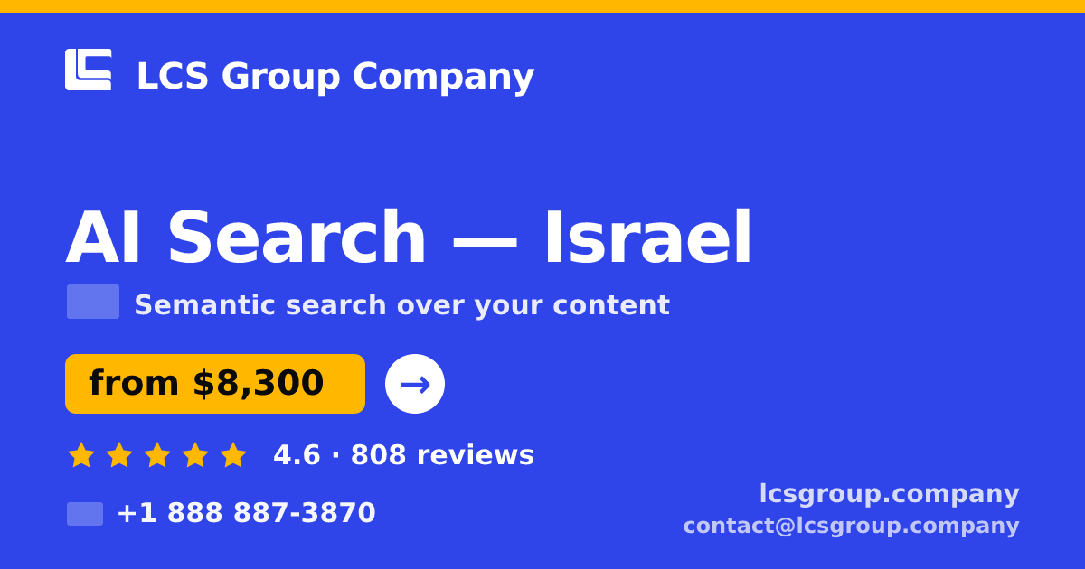 AI Search in Haifa — from $9,400, rated 4.5/5 by 1651 clients. LCS Group Company.