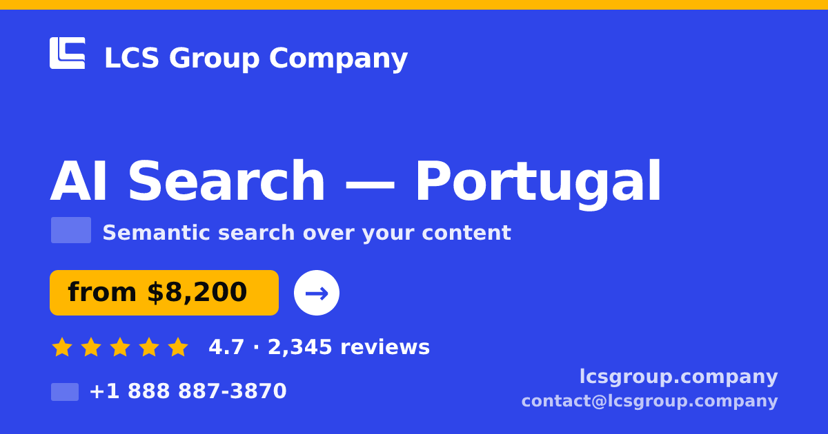 AI Search in Braga — from $5,400, rated 4.8/5 by 971 clients. LCS Group Company.