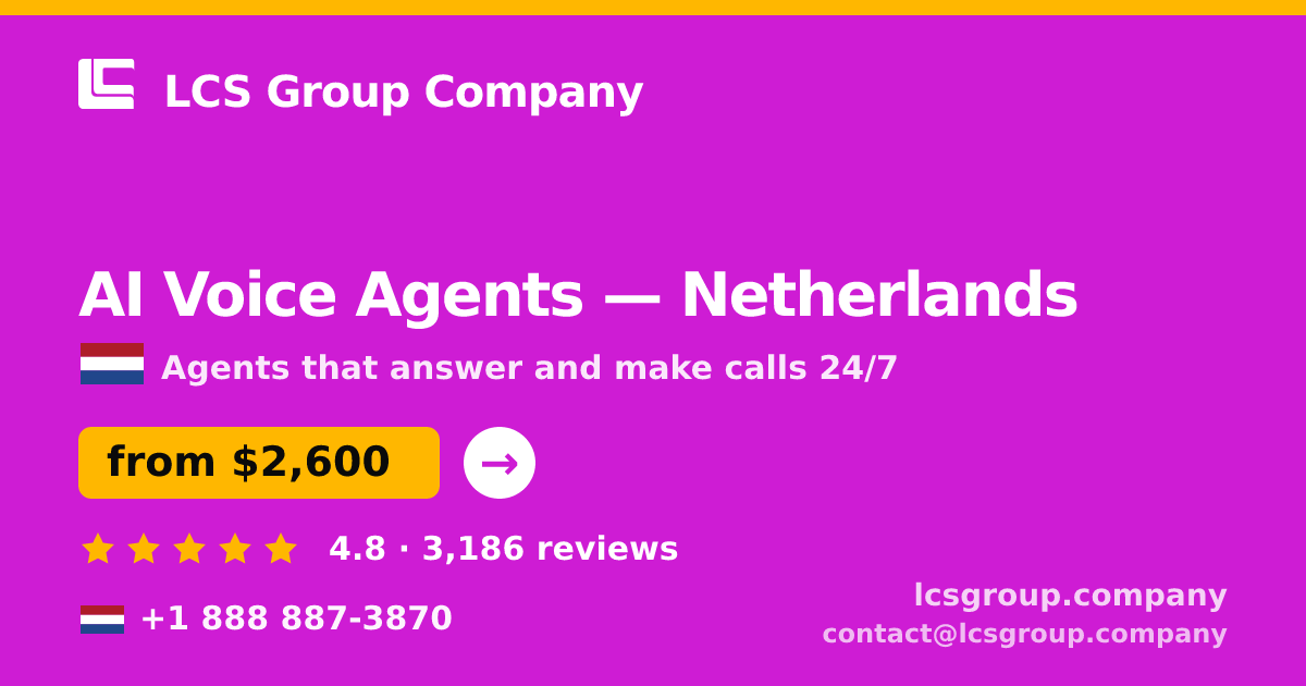 AI Voice Agents in The Hague — from $3,100/mo, rated 4.5/5 by 1727 clients. LCS Group Company.