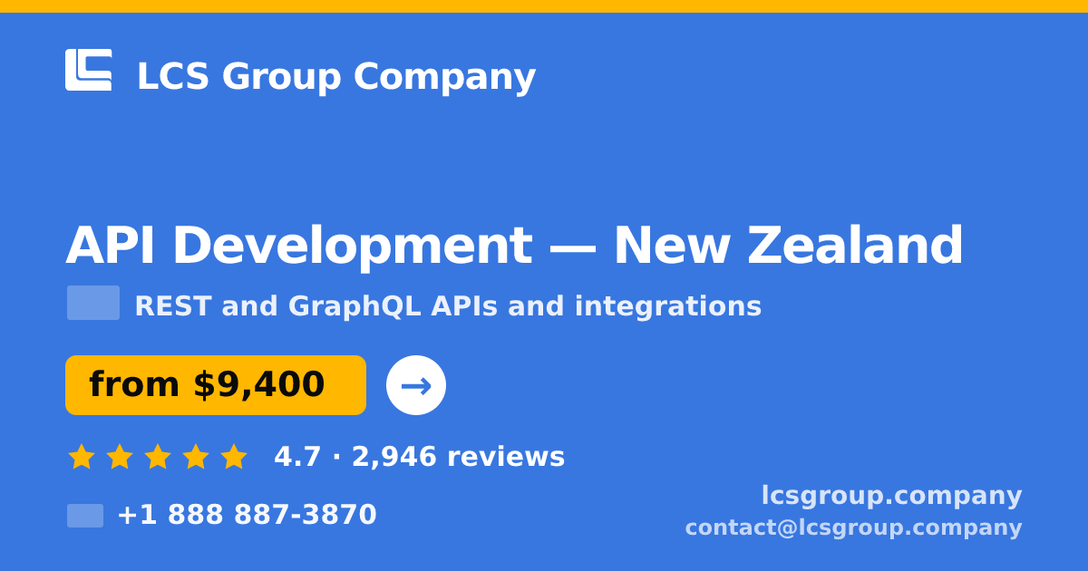 API Development in Wellington — from $10,500, rated 4.8/5 by 1881 clients. LCS Group Company.