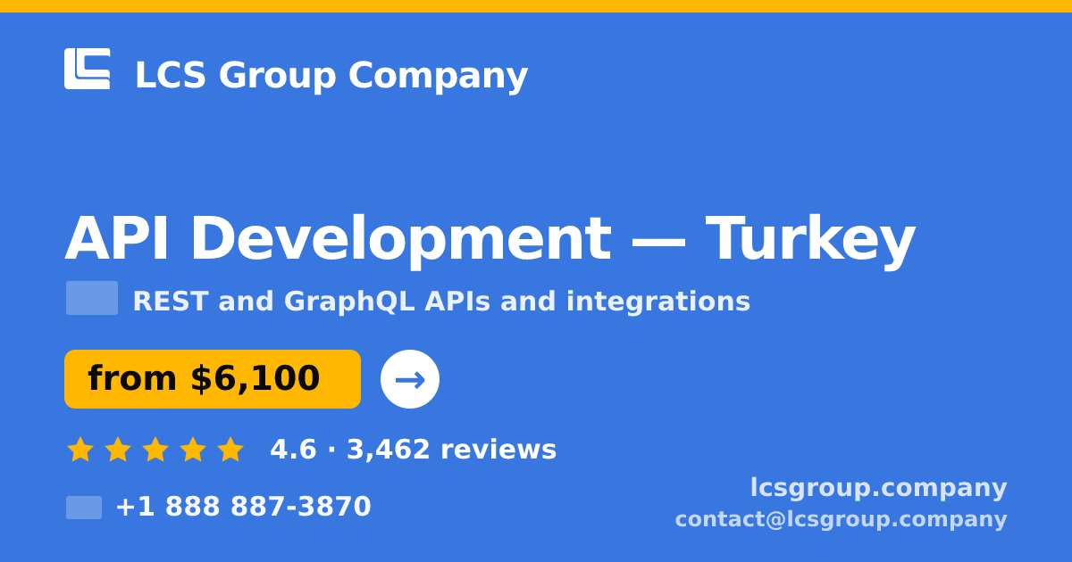API Development in Istanbul — from $3,100, rated 4.7/5 by 3360 clients. LCS Group Company.