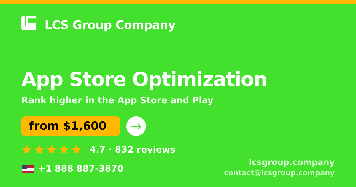 App Store Optimization in the USA — from $1,600/mo, rated 4.7/5 by 832 clients. LCS Group Company.