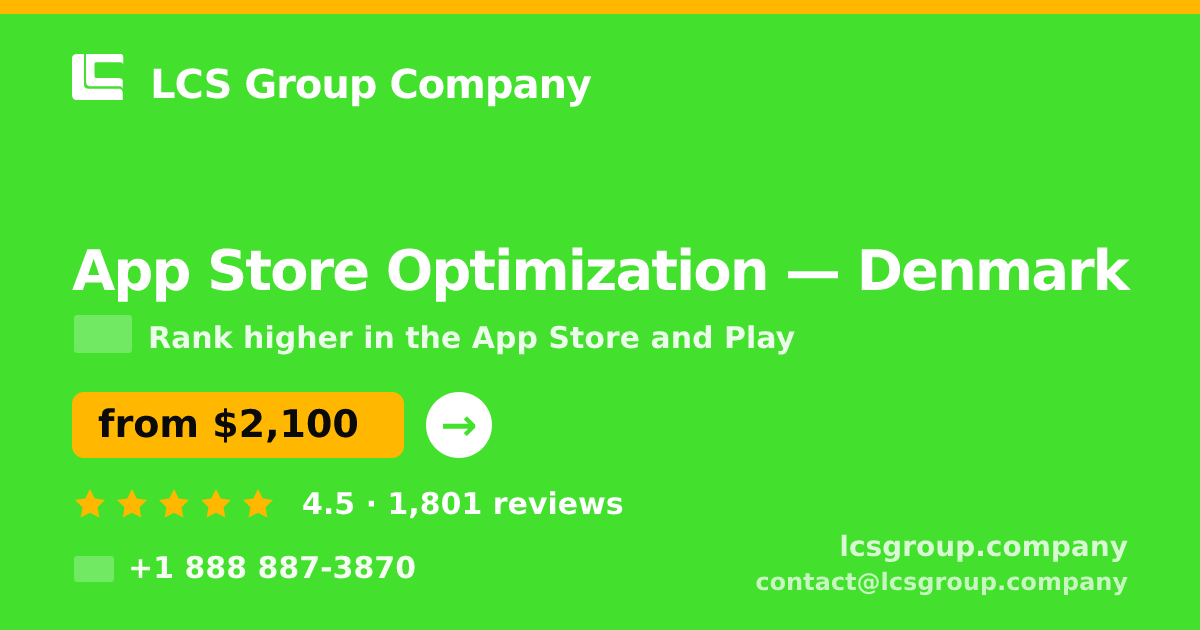 App Store Optimization in Denmark — from $2,100/mo, rated 4.5/5 by 1801 clients. LCS Group Company.