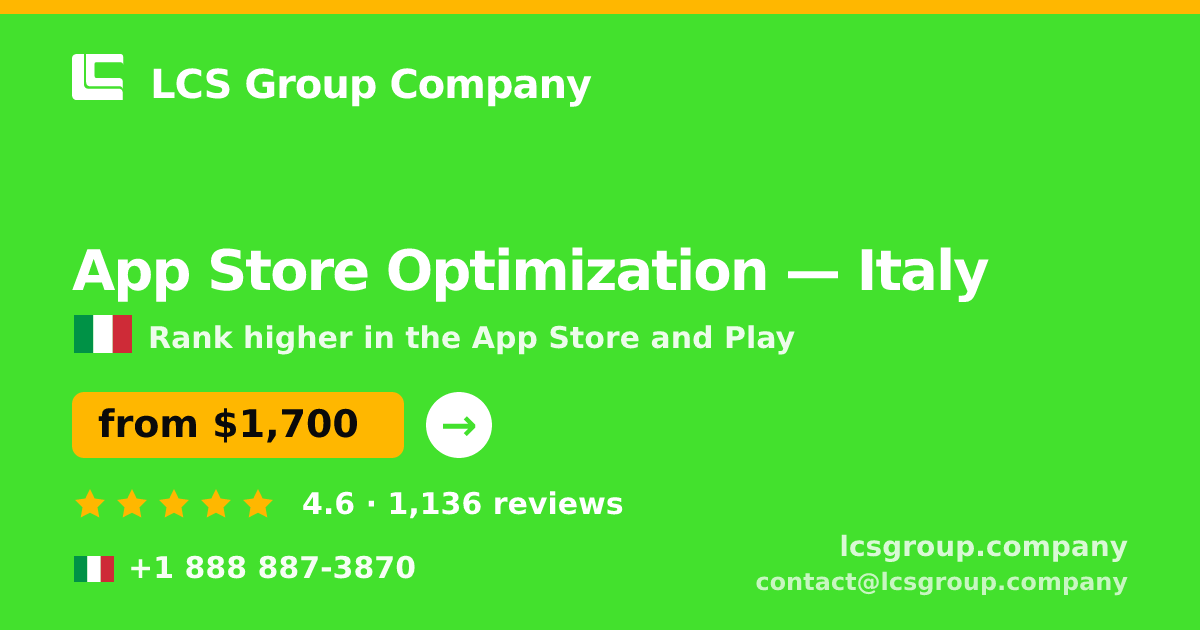 App Store Optimization in Italy — from $1,700/mo, rated 4.6/5 by 1136 clients. LCS Group Company.