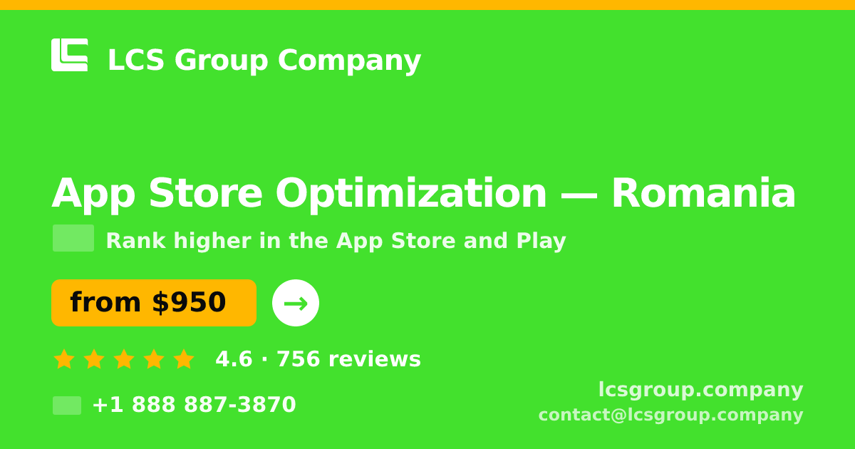 App Store Optimization in Romania — from $950/mo, rated 4.6/5 by 756 clients. LCS Group Company.
