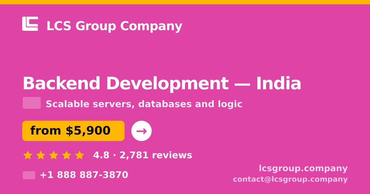 Backend Development in Chennai — from $3,400, rated 4.7/5 by 2408 clients. LCS Group Company.