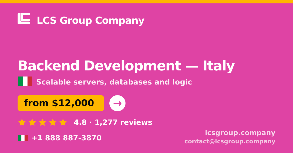 Backend Development in Turin — from $10,500, rated 4.5/5 by 2430 clients. LCS Group Company.