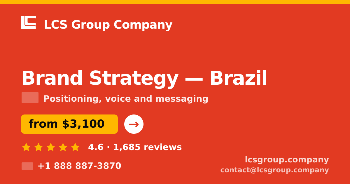 Brand Strategy in Brasília — from $1,800, rated 4.8/5 by 1095 clients. LCS Group Company.