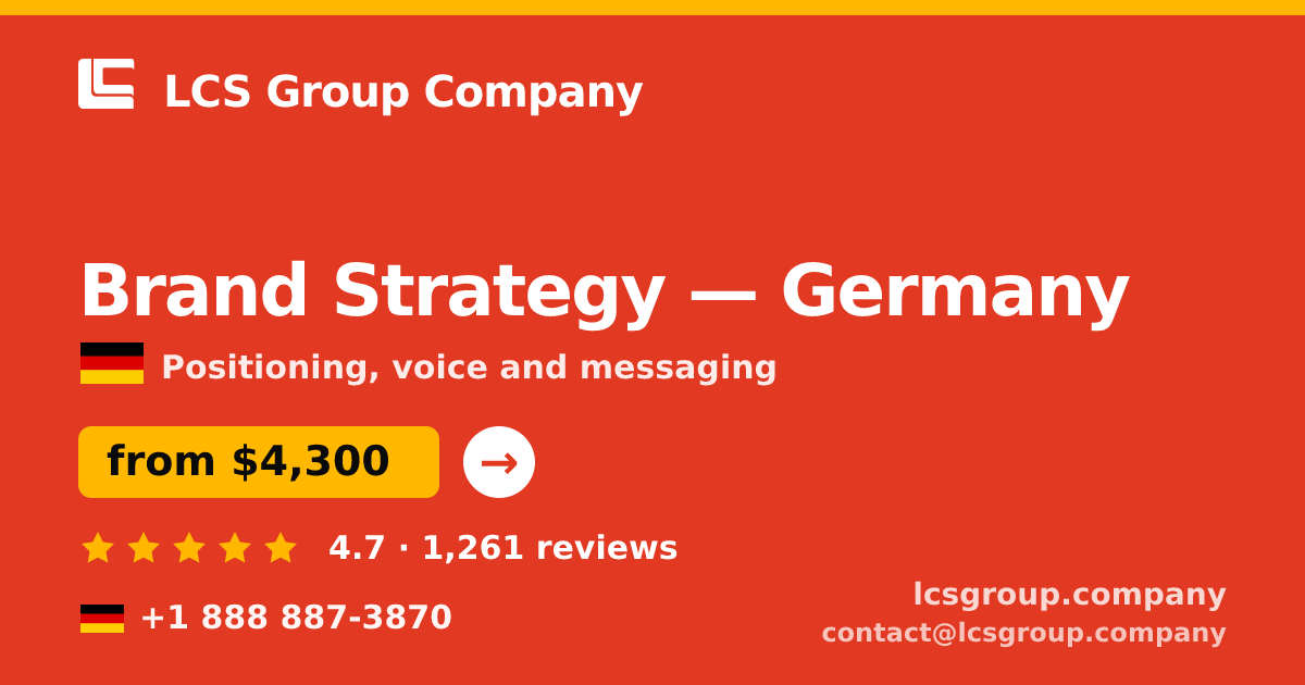 Brand Strategy in Berlin — from $4,600, rated 4.6/5 by 664 clients. LCS Group Company.