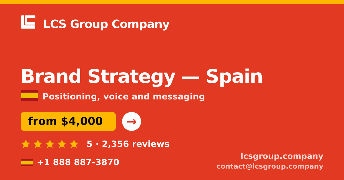 Brand Strategy in Valencia — from $2,800, rated 4.6/5 by 2855 clients. LCS Group Company.