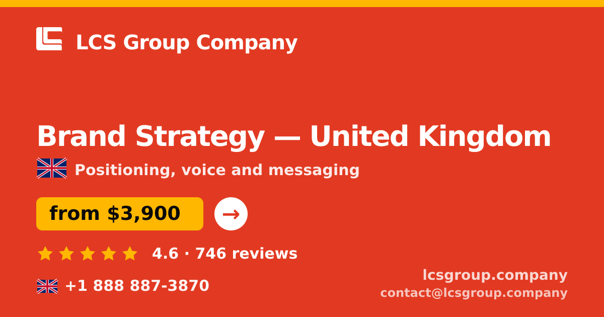 Brand Strategy in Glasgow — from $3,400, rated 4.7/5 by 2941 clients. LCS Group Company.
