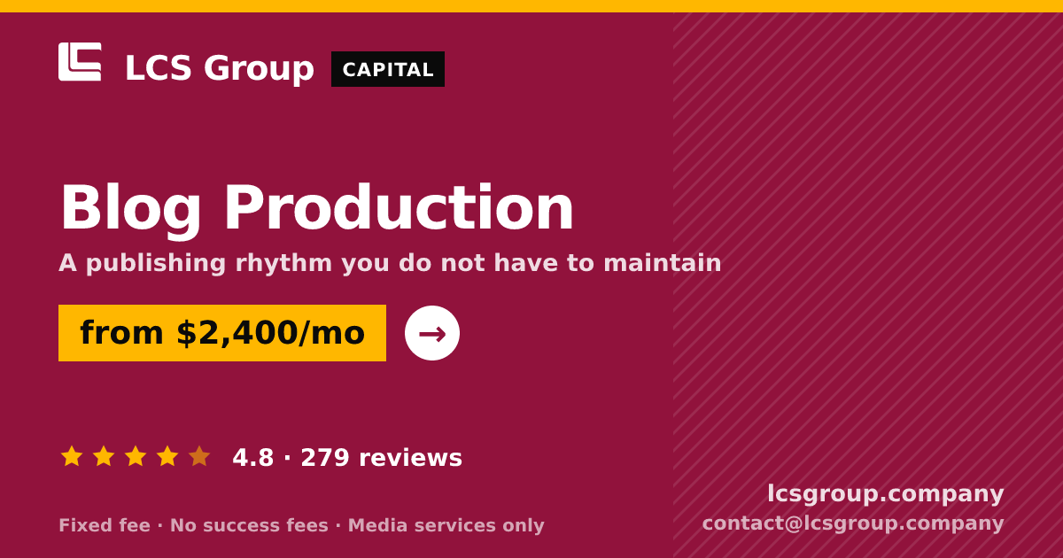 Blog Production — from $2,400/mo, rated 4.8/5 across 279 reviews. LCS Group Company.