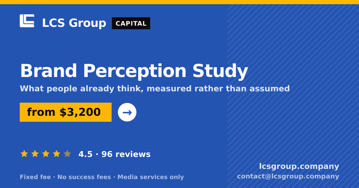 Brand Perception Study — from $3,200, rated 4.5/5 across 96 reviews. LCS Group Company.