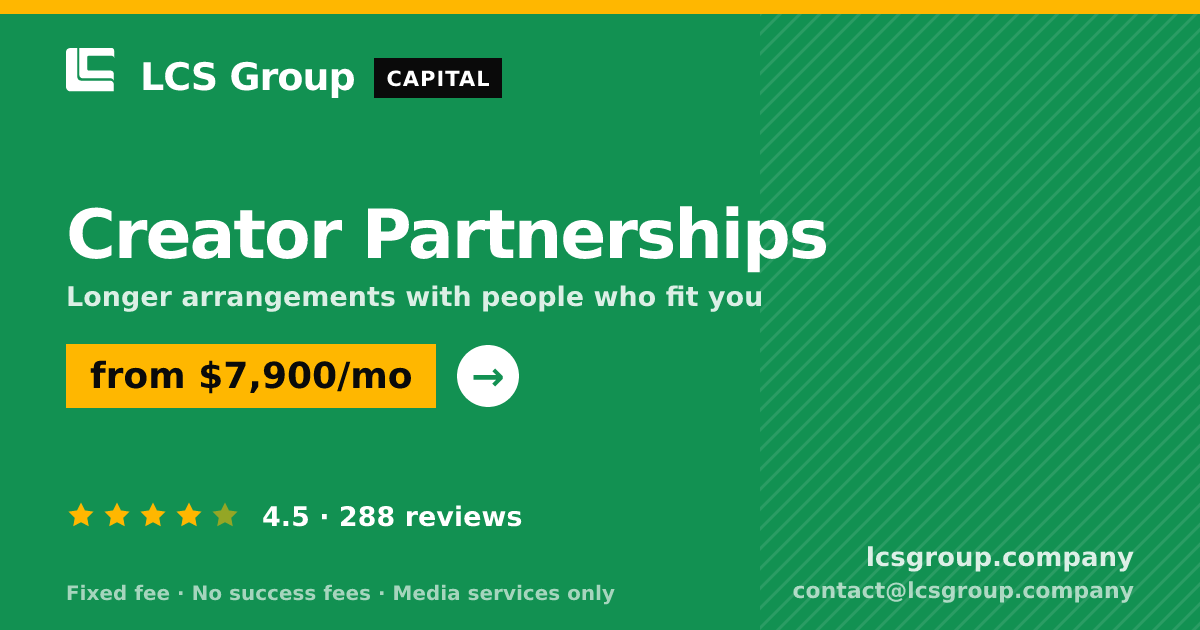 Creator Partnerships — from $7,900/mo, rated 4.5/5 across 288 reviews. LCS Group Company.