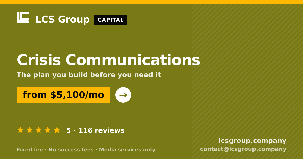 Crisis Communications — from $5,100/mo, rated 5/5 across 116 reviews. LCS Group Company.