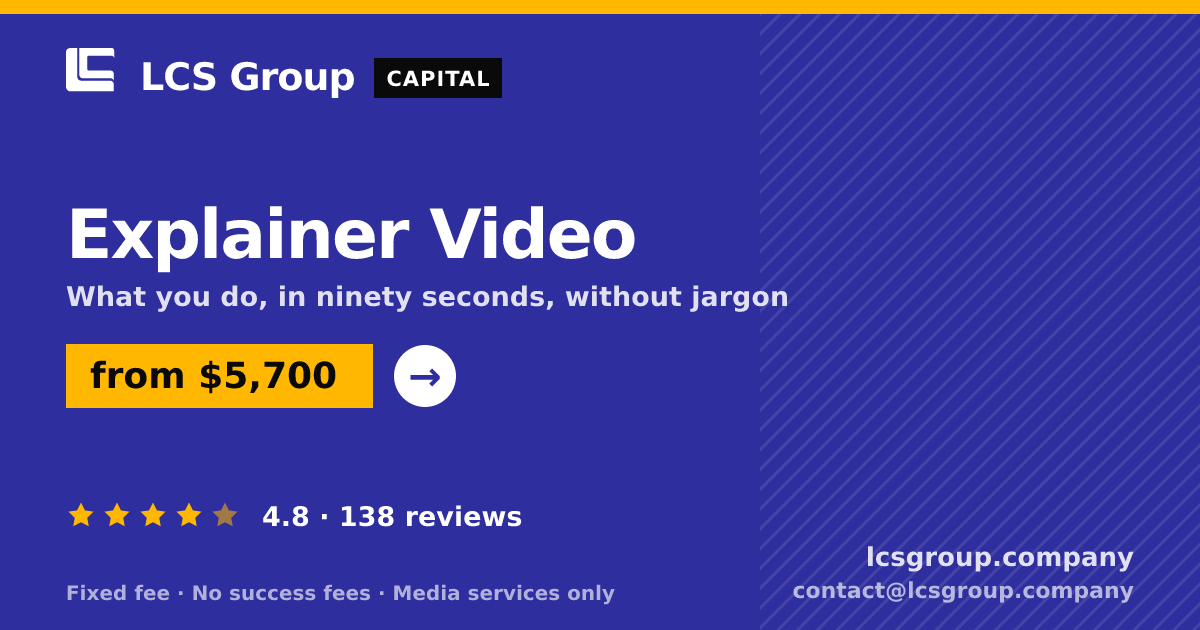 Explainer Video — from $5,700, rated 4.8/5 across 138 reviews. LCS Group Company.