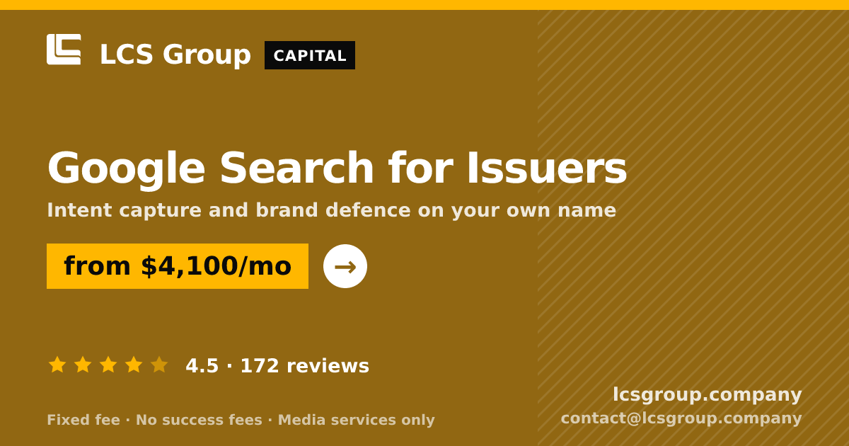Google Search for Issuers — from $4,100/mo, rated 4.5/5 across 172 reviews. LCS Group Company.