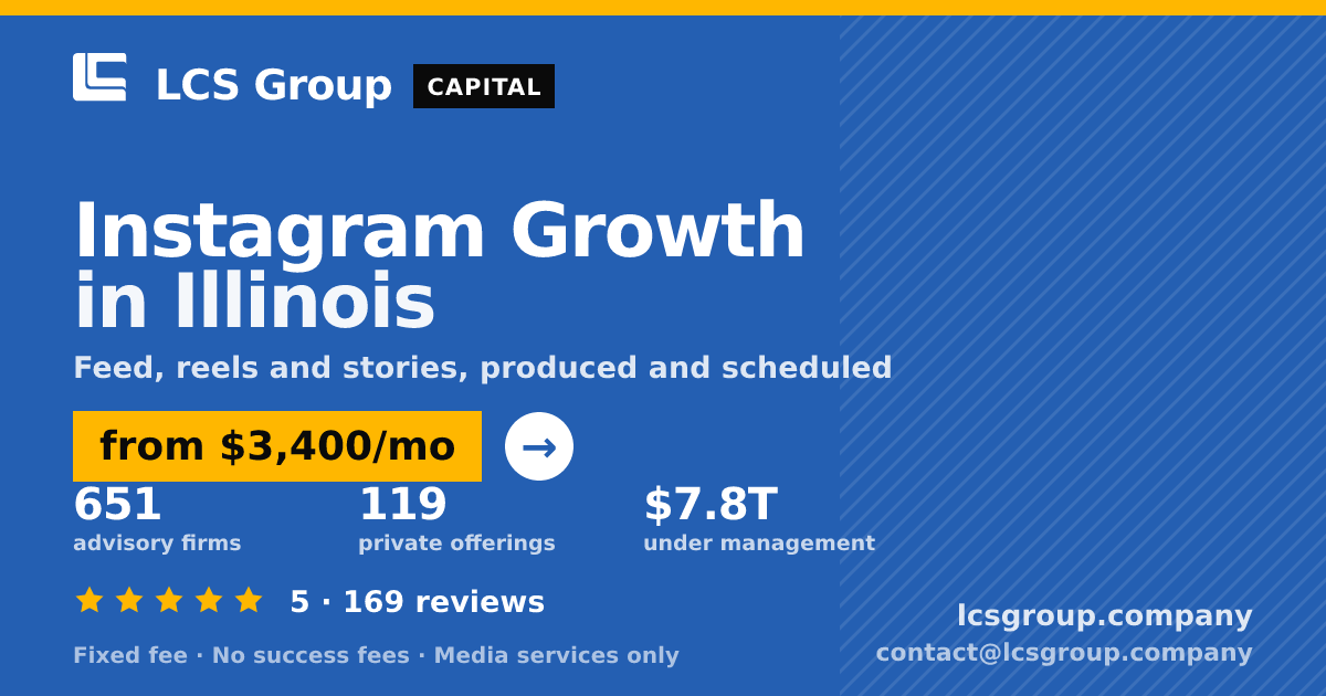 Instagram Growth in Illinois — from $3,400/mo, rated 5/5 across 169 reviews. LCS Group Company.