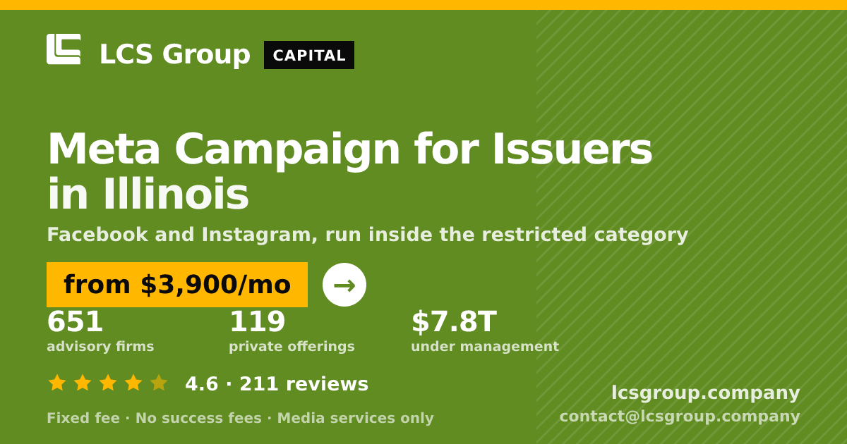 Meta Campaign for Issuers in Illinois — from $3,900/mo, rated 4.6/5 across 211 reviews. LCS Group Company.