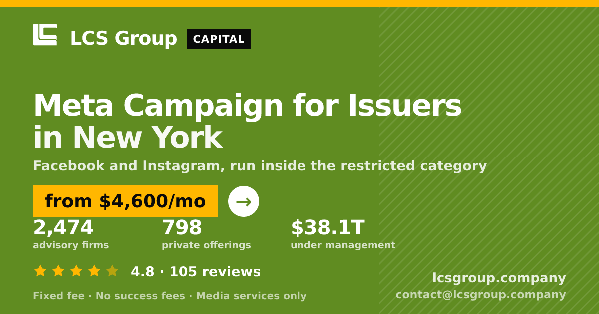 Meta Campaign for Issuers in New York — from $4,600/mo, rated 4.8/5 across 105 reviews. LCS Group Company.