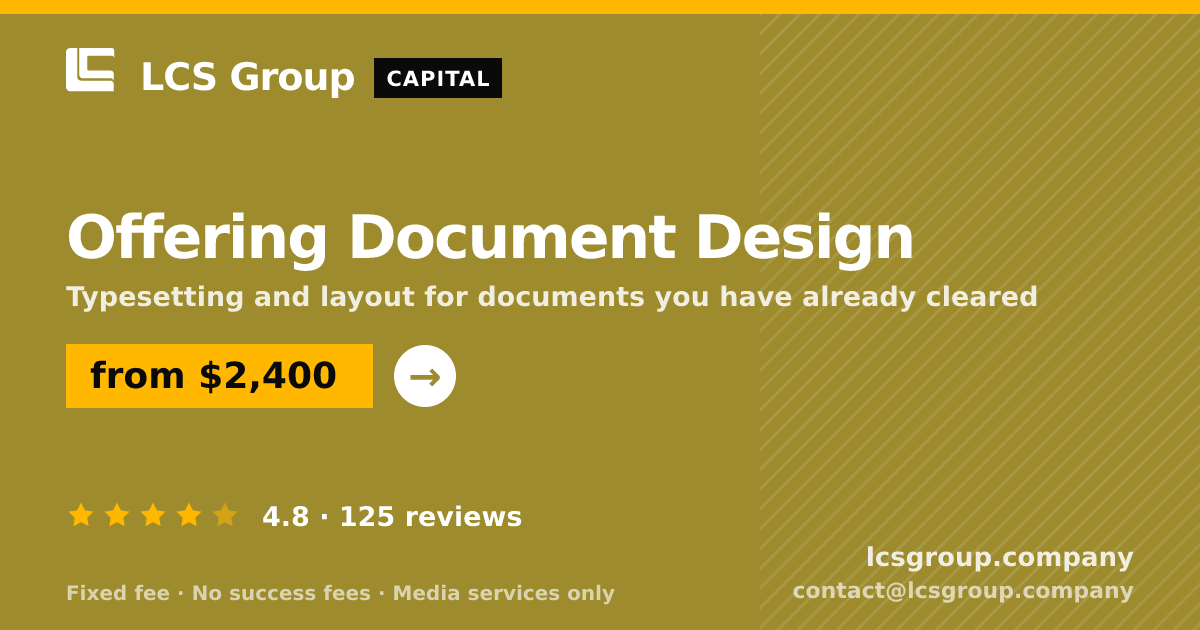 Offering Document Design — from $2,400, rated 4.8/5 across 125 reviews. LCS Group Company.