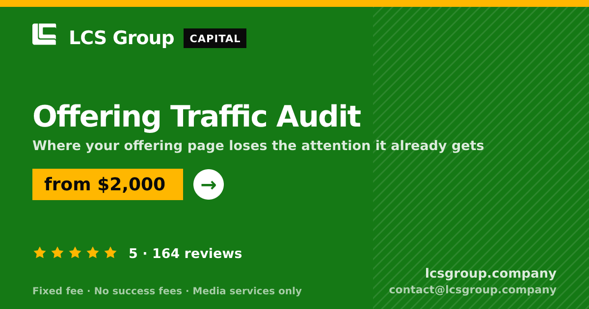 Offering Traffic Audit — from $2,000, rated 5/5 across 164 reviews. LCS Group Company.