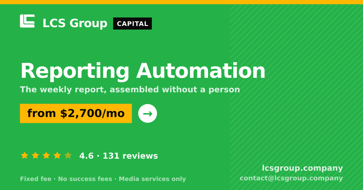 Reporting Automation — from $2,700/mo, rated 4.6/5 across 131 reviews. LCS Group Company.