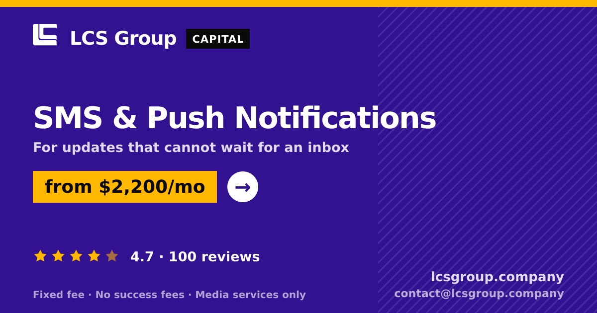 SMS & Push Notifications — from $2,200/mo, rated 4.7/5 across 100 reviews. LCS Group Company.