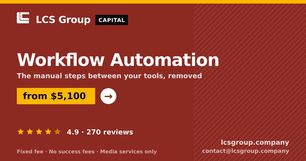 Workflow Automation — from $5,100, rated 4.9/5 across 270 reviews. LCS Group Company.