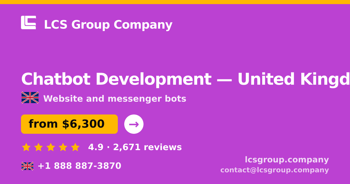 Chatbot Development in Leeds — from $6,100, rated 4.6/5 by 2624 clients. LCS Group Company.