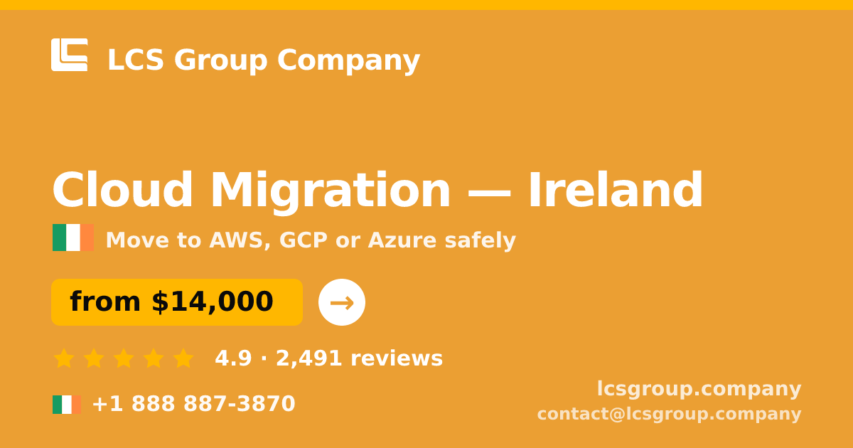 Cloud Migration in Cork — from $18,000, rated 4.8/5 by 1797 clients. LCS Group Company.